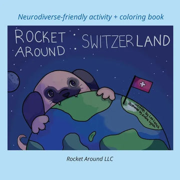 Rocket Around Switzerland - Neurodiverse-friendly activity + coloring book - Paperback