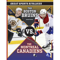 The Boston Bruins vs. the Montreal Canadiens - Paperback