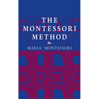 The Montessori Method - Paperback