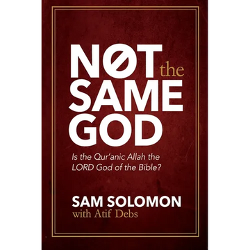 Not the Same God: Is the Qur'an Allah the LORD God of the Bible? - Paperback