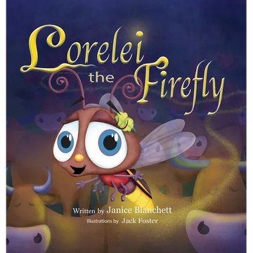 Lorelei the Firefly - Hardcover