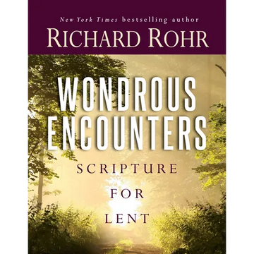 Wondrous Encounters: Scripture for Lent - Paperback