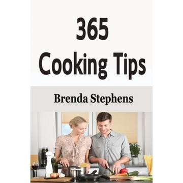 365 Cooking Tips - Paperback