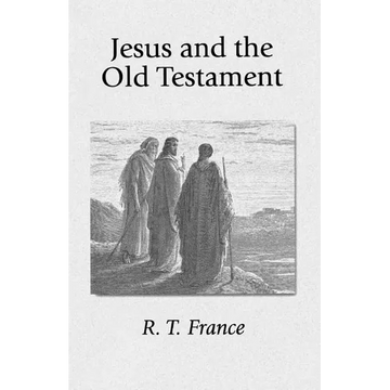 Jesus and the Old Testament: His Application of Old Testament Passages to Himself and His Mission - Paperback