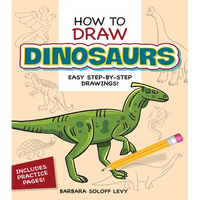 How to Draw Dinosaurs: Step-By-Step Drawings! - Paperback