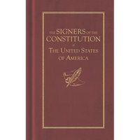 The Signers of the Constitution - Hardcover