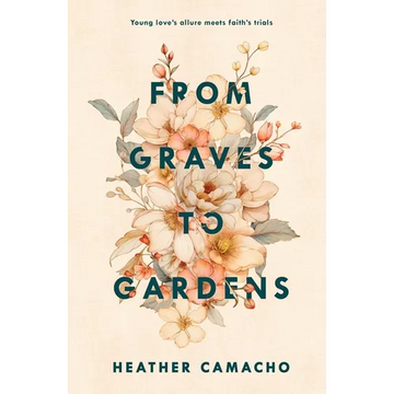 From Graves to Gardens - Paperback