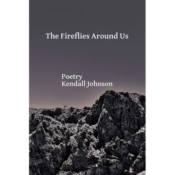 The Fireflies Around Us - Paperback