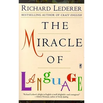 The Miracle of Language - Paperback
