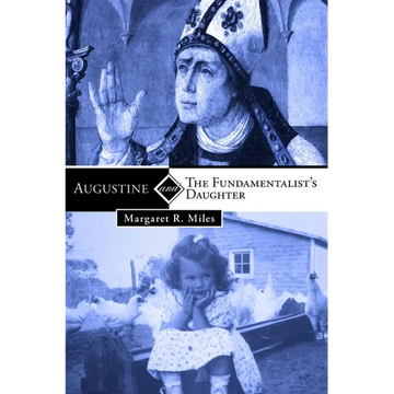 Augustine and the Fundamentalist's Daughter - Paperback