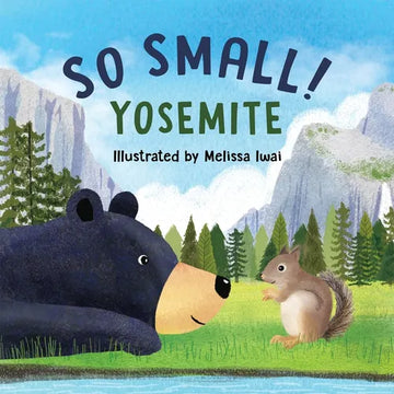 So Small! Yosemite - Board Book