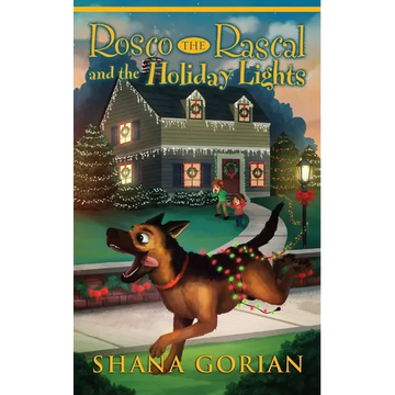 Rosco the Rascal and the Holiday Lights - Paperback