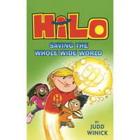 Saving the Whole Wide World - Hardcover