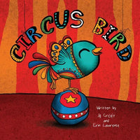 Circus Bird - Paperback