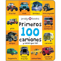 Primeros 100 Camiones Y Cosas Que Van: A Padded Book--Perfect for Little Hands to Hold - Board Book