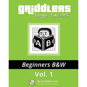 Griddlers Logic Puzzles: Beginners: Nonograms, Griddlers, Picross - Paperback