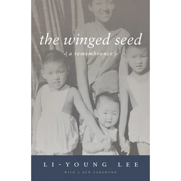 The Winged Seed: A Remembrance - Paperback