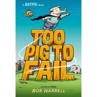 Batpig: Too Pig to Fail - Hardcover
