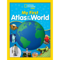 National Geographic Kids My First Atlas of the World: A Child's First Picture Atlas - Hardcover