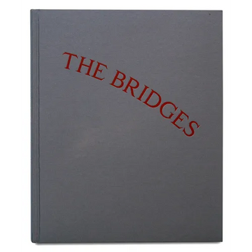 Lonely Are All the Bridges - Hardcover
