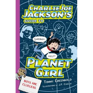Charlie Joe Jackson's Guide to Planet Girl - Paperback