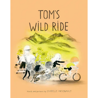 Tom's Wild Ride - Hardcover