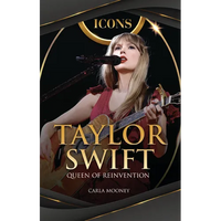 Taylor Swift: Queen of Reinvention - Paperback