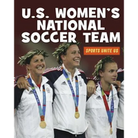 U.S. Women's National Soccer Team - Library Binding