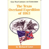 The Texas Overland Expedition of 1863 - Paperback