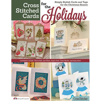 Cross Stitched Cards for the Holidays: Simply Stylish Cards and Tags for the Christmas Season - Paperback