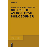 Nietzsche as Political Philosopher - Paperback