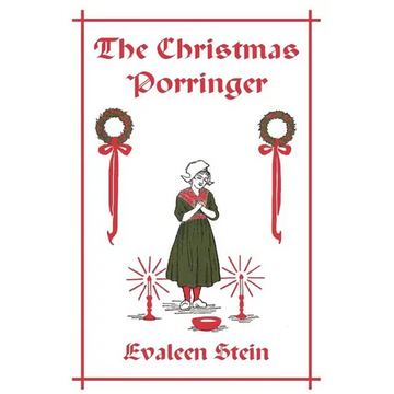 The Christmas Porringer (Yesterday's Classics) - Paperback