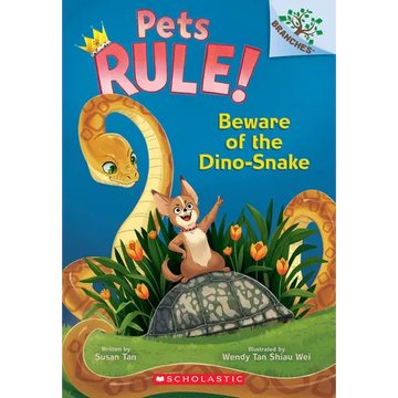 Beware of the Dino-Snake: A Branches Book (Pets Rule! #8): Volume 8 - Paperback