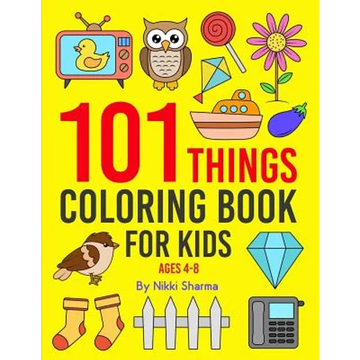 101 Things: Coloring Book for Kids ages 4-8 - Paperback