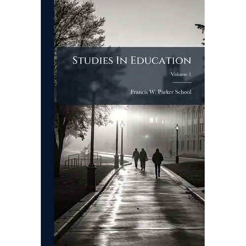 Studies In Education; Volume 1