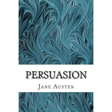 Persuasion: (Jane Austen Classics Collection) - Paperback