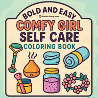 Bold & Easy Comfy Girl Self Care Coloring Book: Cozy & Relaxing Stress Relief Coloring-Perfect Cozy Girl Self-Care Gift! - Paperback