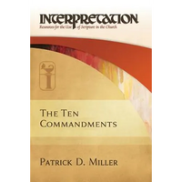 The Ten Commandments: Interpretation: Resources for the Use of Scripture in the Church - Paperback