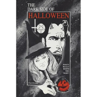 The Dark Side of Halloween - Paperback