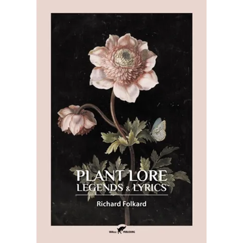 Plant Lore, Legends & Lyrics