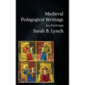 Medieval Pedagogical Writings: An Epitome