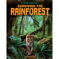 Surviving the Rainforest - Library Binding