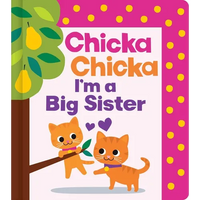 Chicka Chicka I'm a Big Sister - Hardcover