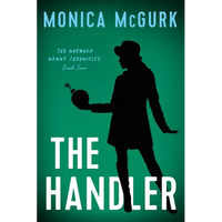 The Handler: The Norwood Nanny Chronicles, Book Two - Paperback