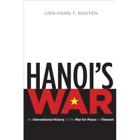 Hanoi's War: An International History of the War for Peace in Vietnam - Paperback