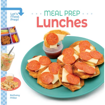 Meal Prep Lunches - Library Binding