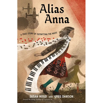 Alias Anna: A True Story of Outwitting the Nazis - Paperback