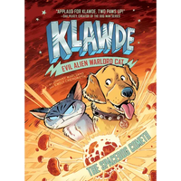 Klawde: Evil Alien Warlord Cat: The Spacedog Cometh #3 - Hardcover
