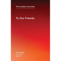 To Our Friends