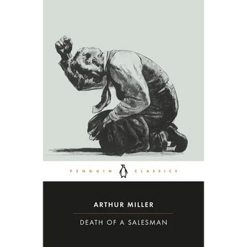 Death of a Salesman: Certain Private Conversations in Two Acts and a Requiem - Paperback